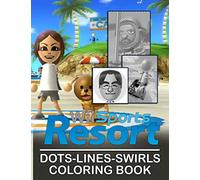 Wii Sports Resort Dots Lines Swirls Coloring Book: Wii Sports Resort Wonderful An Adult Activity Dots-Lines-Swirls Book