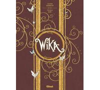 Thomas Day, Olivier Ledroit – Wika : Intégrale collector – Cartonné – Bande dessinée – Glénat