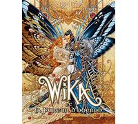 Wika - Tome 01: Wika et la fureur d'Obéron