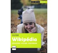 WIKIPEDIA - DECOUVRIR UTILISER CONTRIBUER