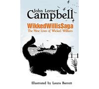 WikkedWillisSaga: The Nine Lives of Wicked William