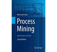 Wil M. P. van der Aalst Process Mining (Poche)