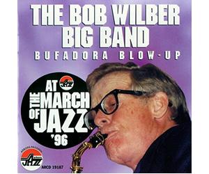 Wilber, Bob Big Band - Bufadora Blow-Up