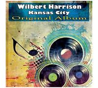 Wilbert Harrison - Kansas City: 1953-1962 Sides [Cd] Rmst, Spain - Import