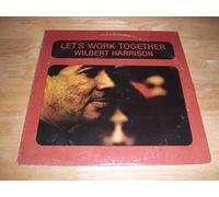 WILBERT HARRISON - let's work together LP