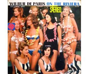Wilbur De Paris - on The Riviera [Import]