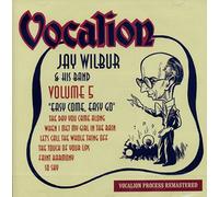 Wilbur, Jay & His Band - Vol.5-Easy Come, Easy Go