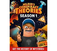 WILBUR'S CONSPIRACY THEORIES SEASON 1