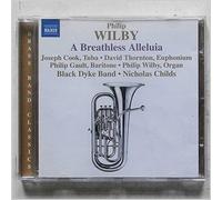 Wilby, P. – A Breathless Alleluia – Import (NAXOS)