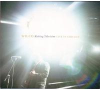WILCO - Kicking television : Live in Chicag