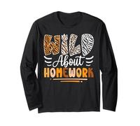 Wild About Homework Sarcastic Back to School Humor Manche Longue
