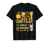 Wild About Learning Back to School First Day Student Teacher T-Shirt
