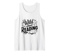 Wild About Reading Amateur de Livres pour bibliophiles Débardeur