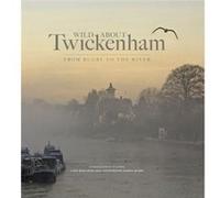 Wild About Twickenham by Ed Harris Andrew Wilson (Auteur)
