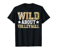 Wild About Volleyball Sports Player Champion Team T-Shirt