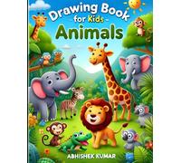 Wild Adventures: Animal Coloring Fun: Drawing Book for Kids Aged 6 to 10