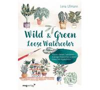 Wild and Green – Aquarelle libre : plantes, cactus, succulentes – en quelques coups de pinceau