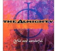 Wild And Wonderful by The Almighty