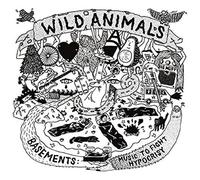 Wild Animals Basements: Music To Fight Hypocrisy Cd