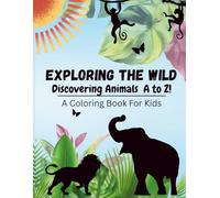 Wild Animals: Coloring Book for Kids