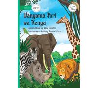 Wild Animals of Kenya - Wanyama Pori wa Kenya