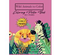 Wild Animals to Color: 24-Poster Coloring Book