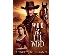 Wild As The Wind