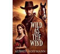 Wild as the Wind