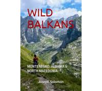 WILD BALKANS: MONTENEGRO, ALBANIA & NORTH MACEDONIA