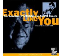 Wild Bill Band Davison & Guest - Exactly Like You