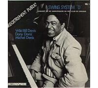 Wild Bill Davis Dany Doriz Michel Denis - Wild Bill Davis Dany Doriz Michel Denis - Swing System D Vol.1 [LP]