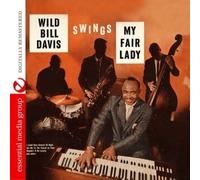 Wild Bill Davis - Swings Hit Songs from My Fair Lady