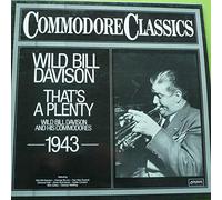 Wild Bill Davison And His Commodores - That's A Plenty - London Records - 6.24059 AG, London Records - 6.24059