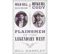 Wild Bill Hickok and Buffalo Bill Cody