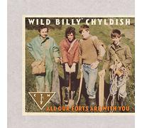 Wild Billy Childish & Ct - All Our Forts are with. [Import]