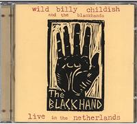 Wild Billy Childish & The Blackhands - Live in The Netherlands [Import]