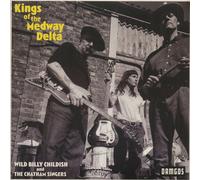Wild Billy Childish &the Chatham Singers - Kings Of The Medway Delta Vinyl