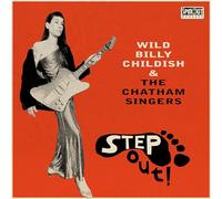 Wild Billy Childish & The Chatham Singers - Step Out [Vinyl] [Import]