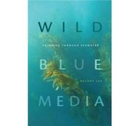 Wild Blue Media by Melody Jue Melody Jue (Auteur)