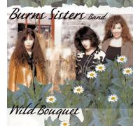 Wild Bouquet by Burns Sisters
