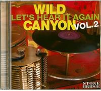 Wild Canyon - Let's Hear It Again Vol.2
