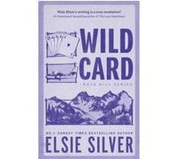 Wild card Elsie Silver (Auteur)
