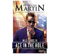 Wild Cards: Ace in the Hole (6)