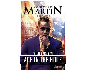 Wild Cards: Ace in the Hole (6)