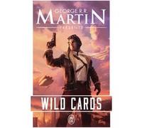 Wild Cards George R.R. Martin (Auteur), Pierre-Paul Durastanti (Traduction), Henry-Luc Planchat (Traduction)