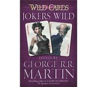 Wild Cards: Jokers Wild Martin, George R R (Auteur)