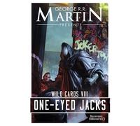 Wild Cards - Tome 8 - One-Eyed Jacks