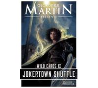 Wild Cards - Tome 9 - Jokertown Shuffle