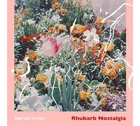 Wild Cat Strike - Rhubarb Nostalgia [Import]