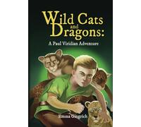 Wild Cats and Dragons: A Paul Viridian Adventure